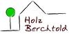 HOLZVERARBEITUNG BERCHTOLD & KNEIDL