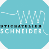 STICKATELIER SCHNEIDER