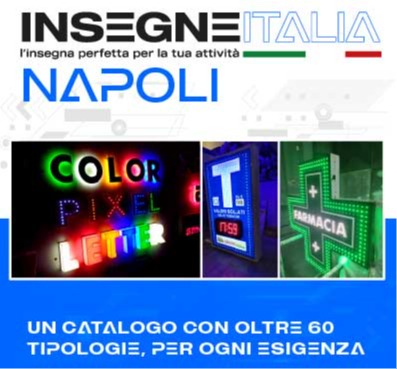 INSEGNE LUMINOSE NAPOLI, PER NEGOZI E ATTIVITÀ COMMERCIALI