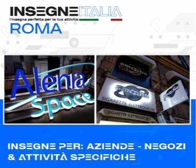 INSEGNE LUMINOSE ROMA, PER NEGOZI E ATTIVITÀ COMMERCIALI